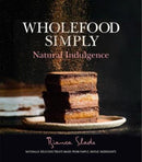 Wholefood Simply: Natural Indulgence